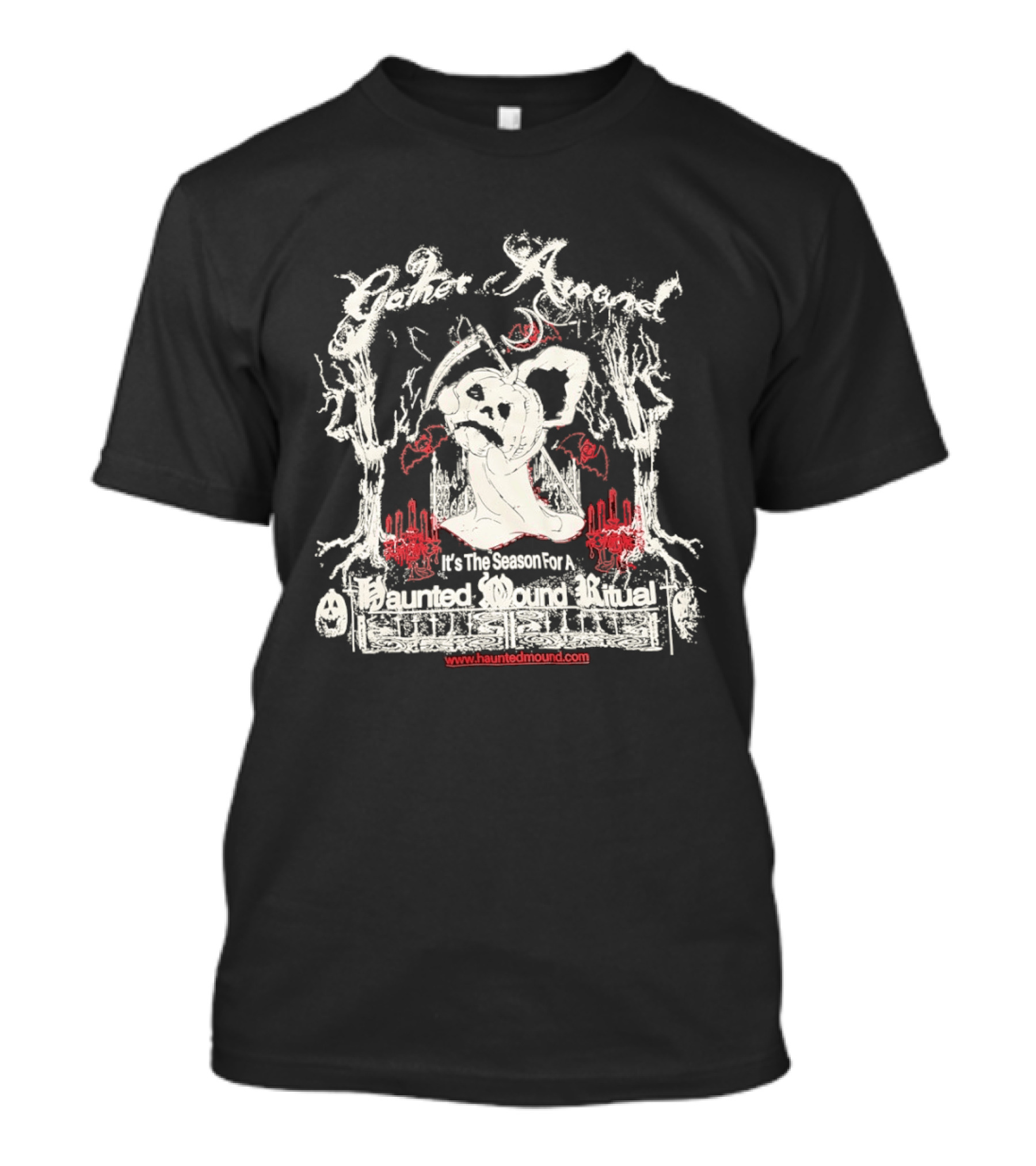 Haunted Mound Gather Around It's The Season For A Ritual Www.hauntedmound.com T-Shirt