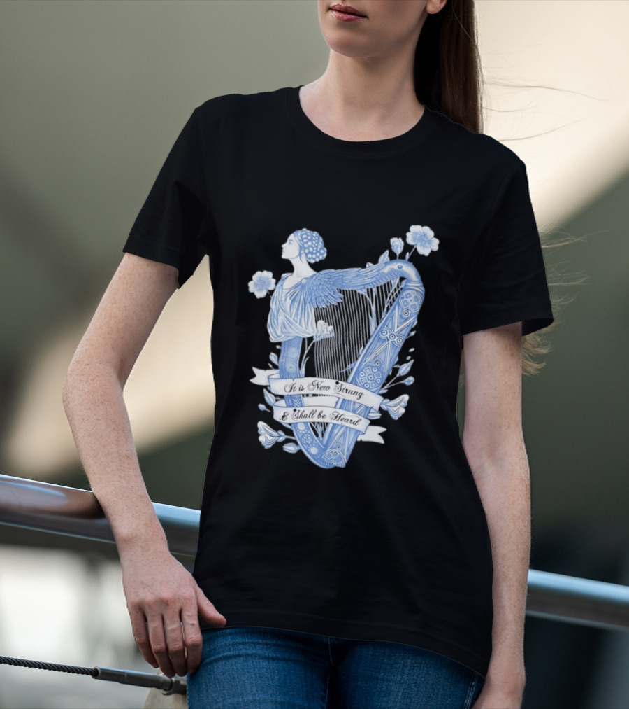 It Is New Strung And Shall Be Heard Harp Celtic Angelic Floral T-Shirt
