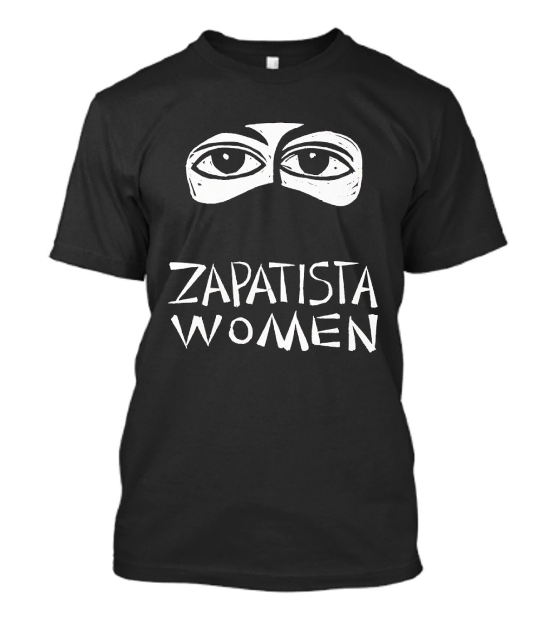 Zapatista Women EZLN Chiapas Revolutionary Eyes T-Shirt