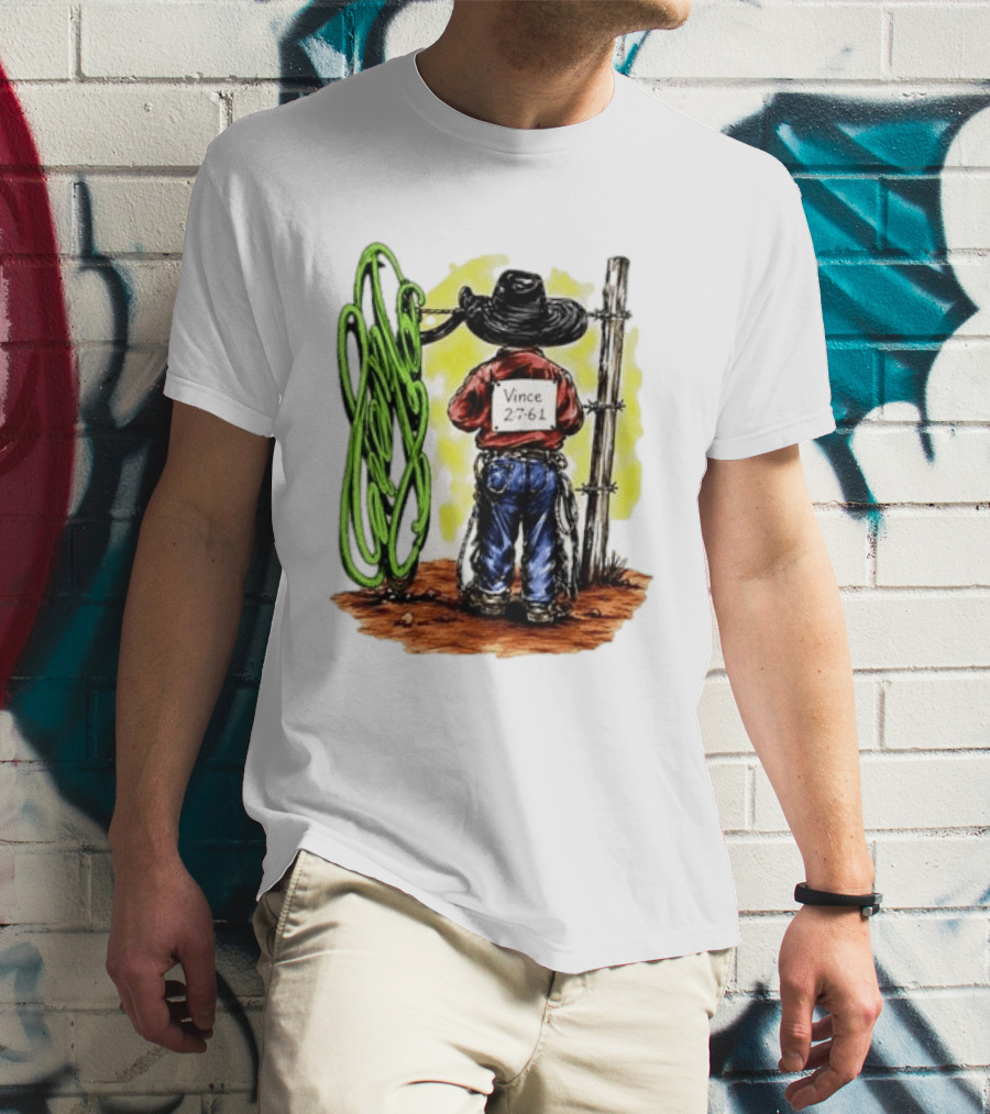 Vince 2 7 6 1 Cowboy Western Rodeo Fence T-Shirt