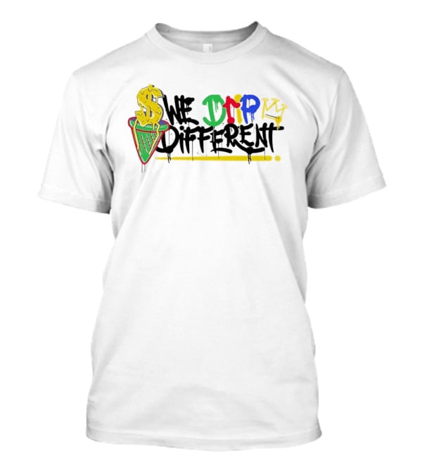 We Drip Different Ice Cream Cone Graffiti Art With Dollar Symbol And Crown T-Shirt