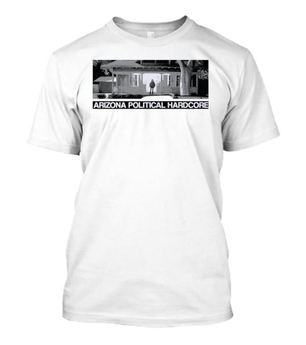 Arizona Political Hardcore House Black And White T-Shirt