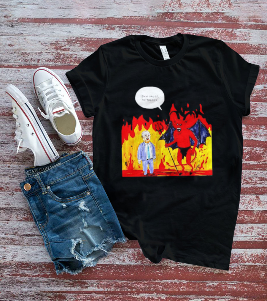 Eww Gross No Thanks Devil Politician Comic T-Shirt