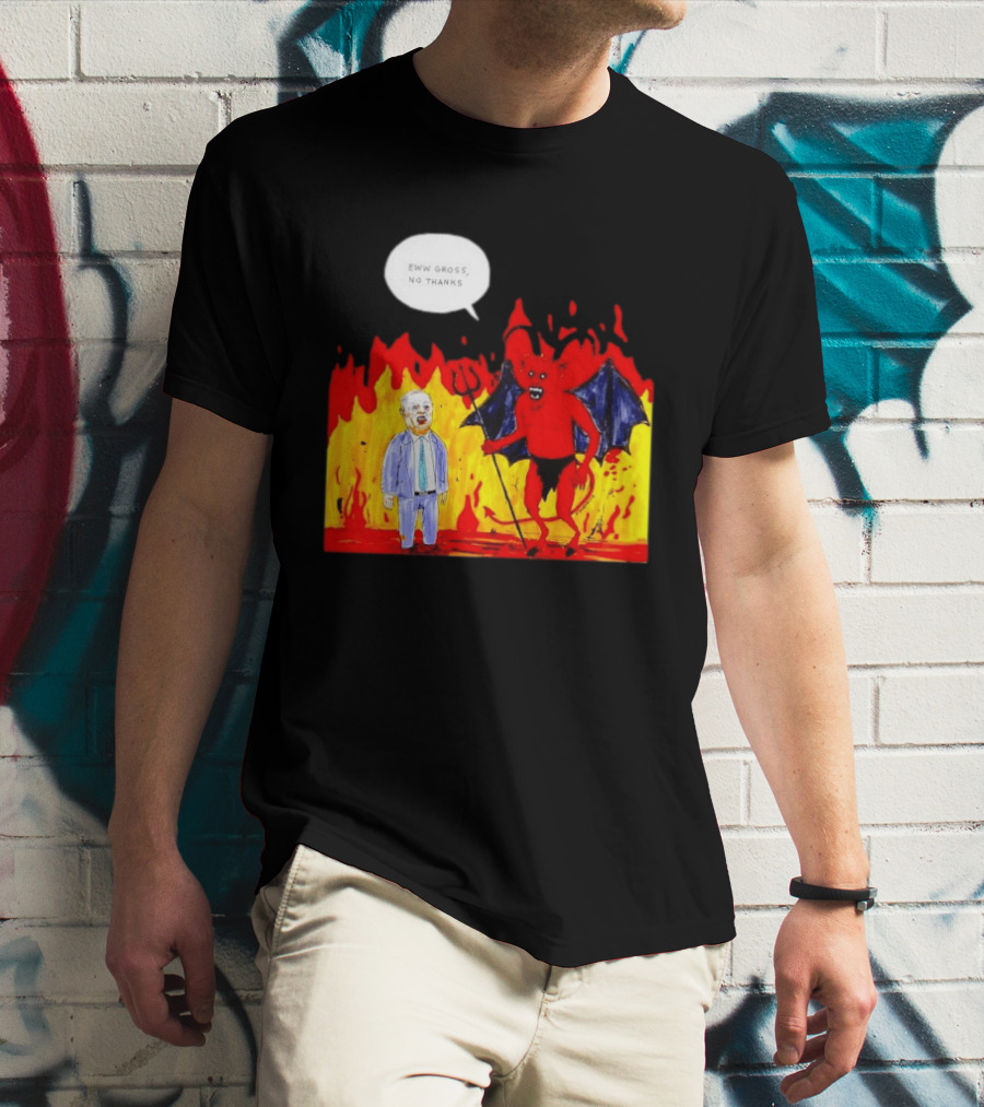 Eww Gross No Thanks Devil Politician Comic T-Shirt