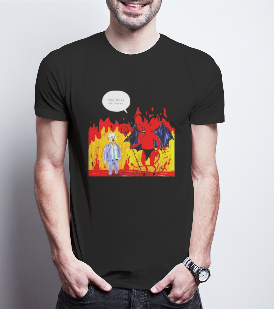 Eww Gross No Thanks Devil Politician Comic T-Shirt