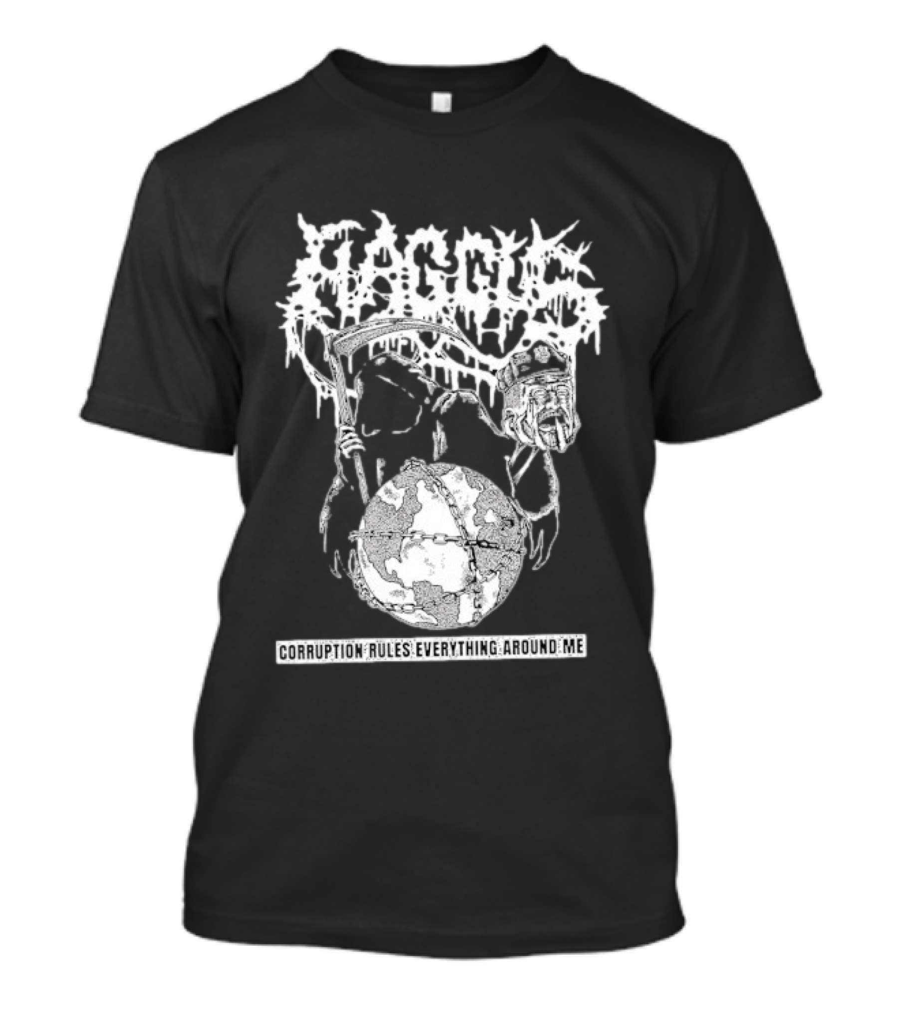 Harcus Grim Reaper Holding Chained Earth Corruption Rules Everything Around Me T-Shirt