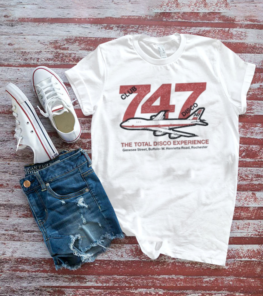 Club 747 Disco The Total Disco Experience Buffalo Rochester T-Shirt
