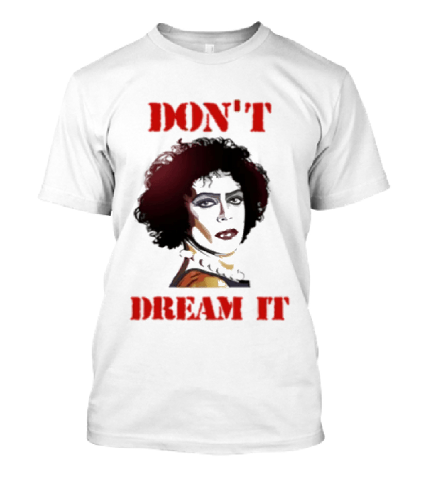 Frank N Furter Don't Dream It Be It Clown Face T-Shirt