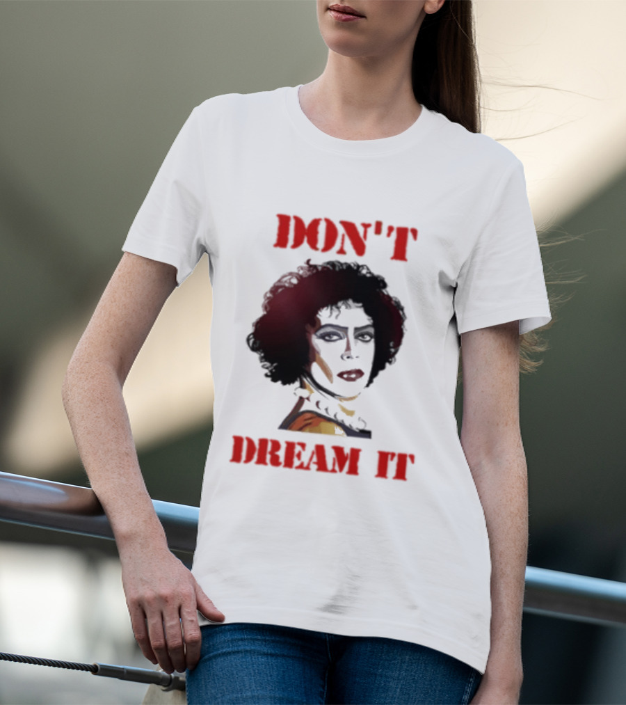 Frank N Furter Don't Dream It Be It Clown Face T-Shirt