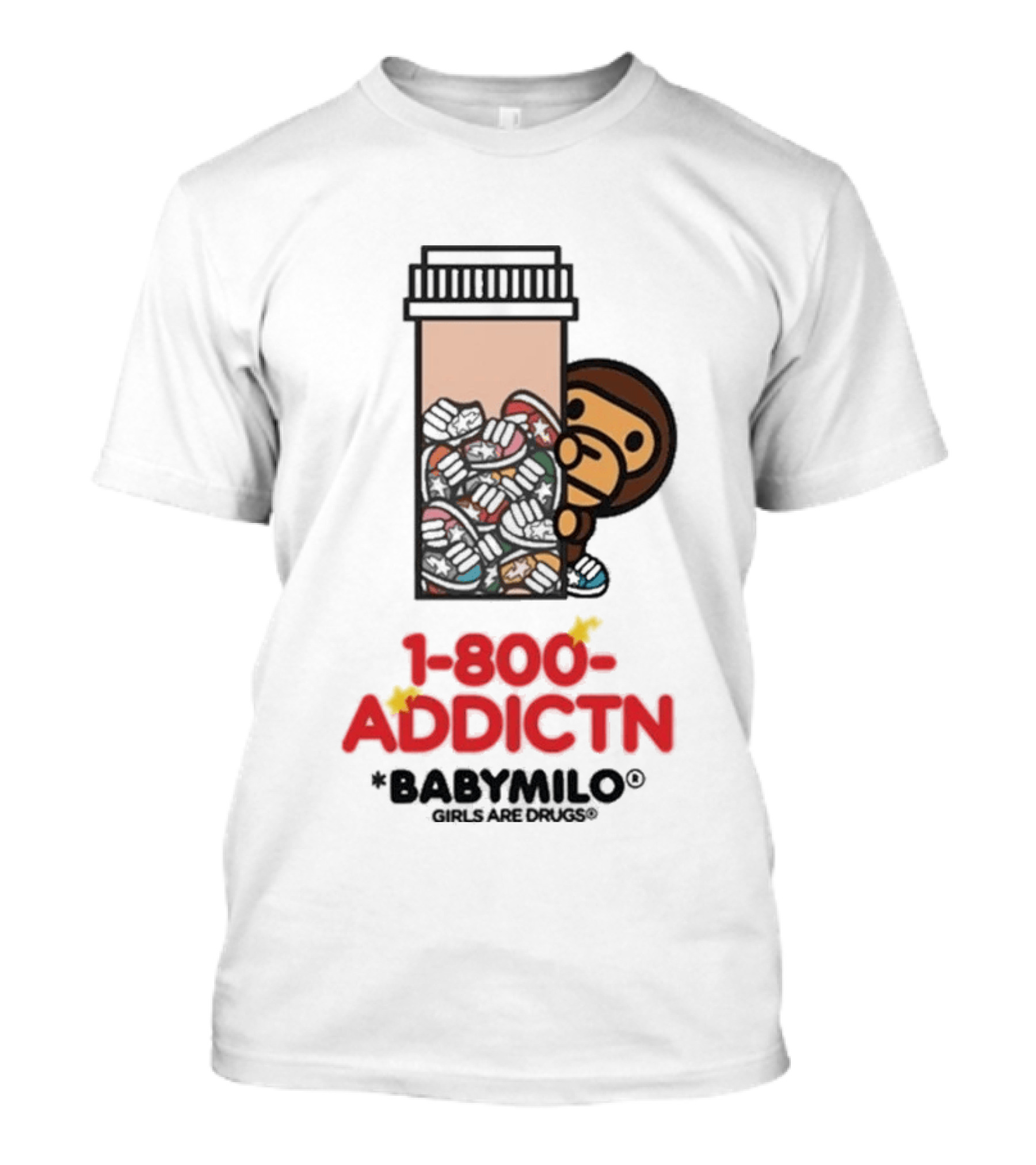 1 800 Addctn Girls Are Drugs X Baby Milo Collaboration T-Shirt