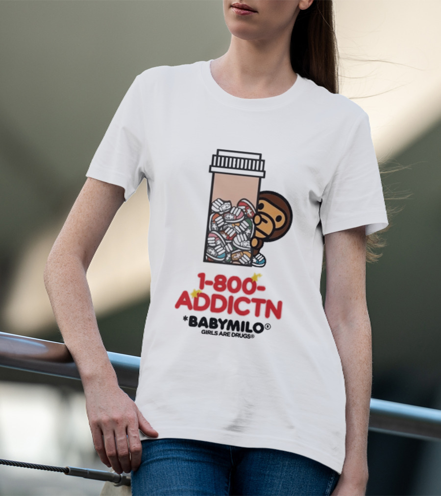 1 800 Addctn Girls Are Drugs X Baby Milo Collaboration T-Shirt