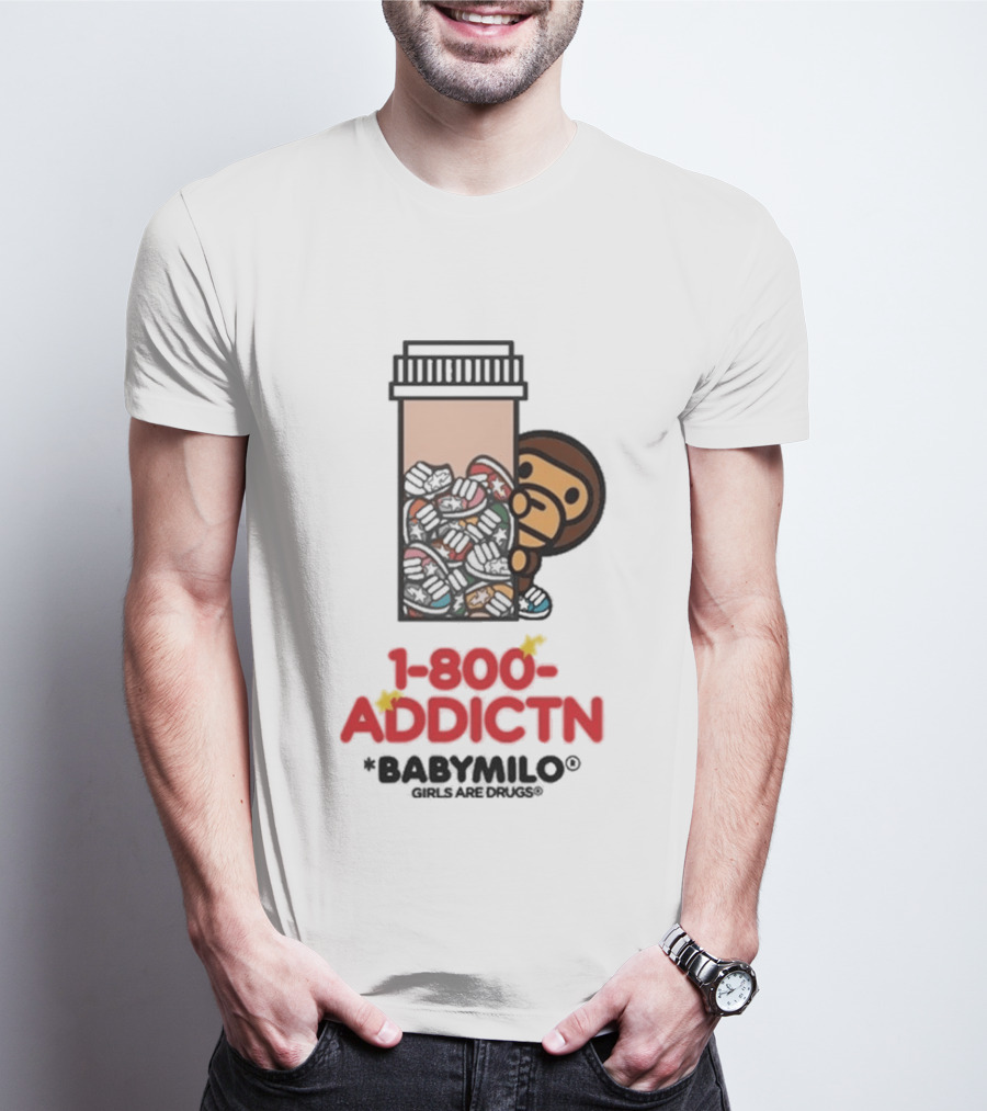 1 800 Addctn Girls Are Drugs X Baby Milo Collaboration T-Shirt