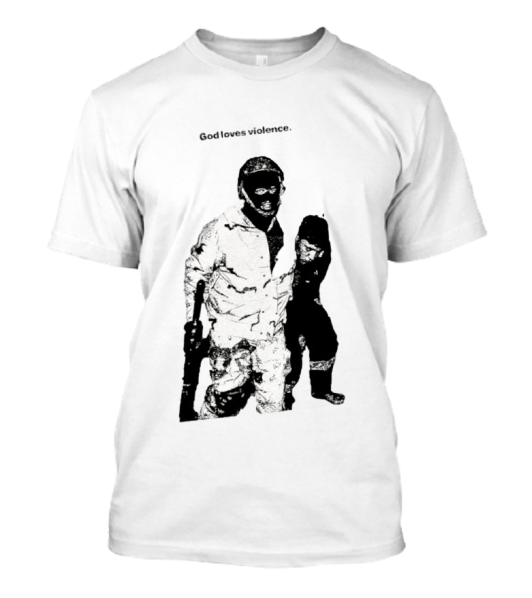 God Loves Violence Edgy Provocative Soldier And Child T-Shirt
