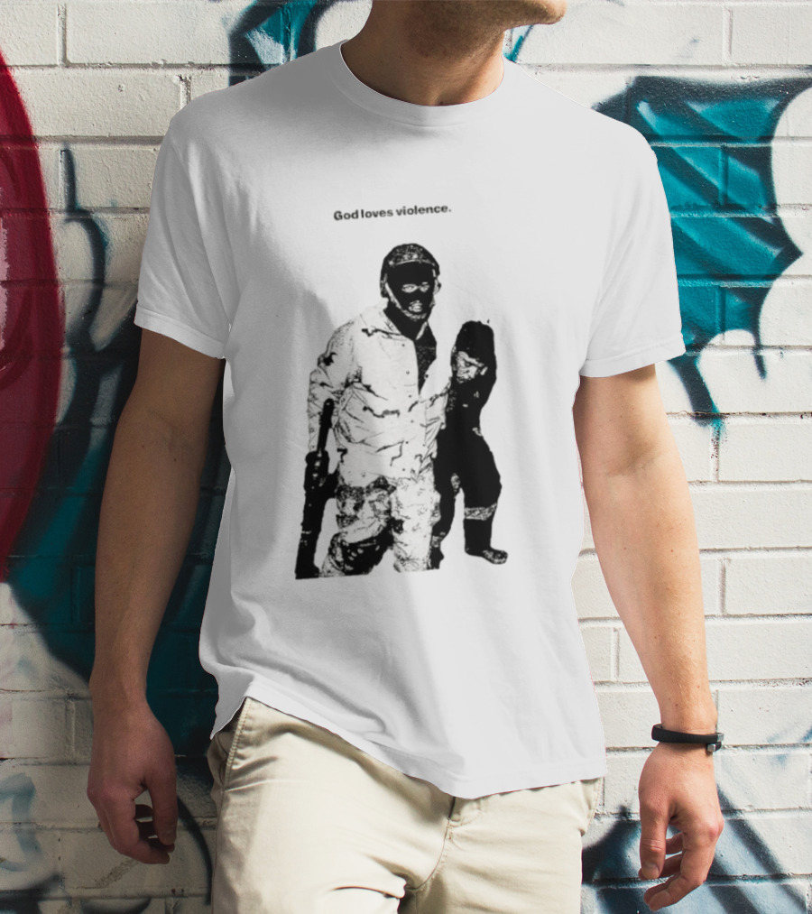 God Loves Violence Edgy Provocative Soldier And Child T-Shirt