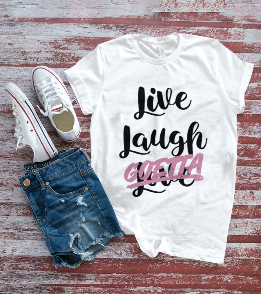 Live Laugh Goetta Cincinnati Breakfast Goetta Lovers T-Shirt