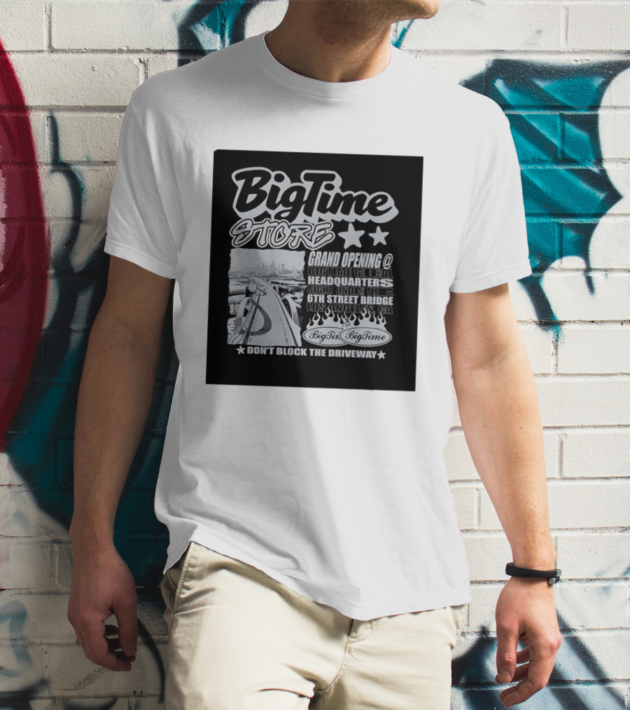BigTime Store Grand Opening 6th Street Bridge Los Angeles Global Headquarters T-Shirt