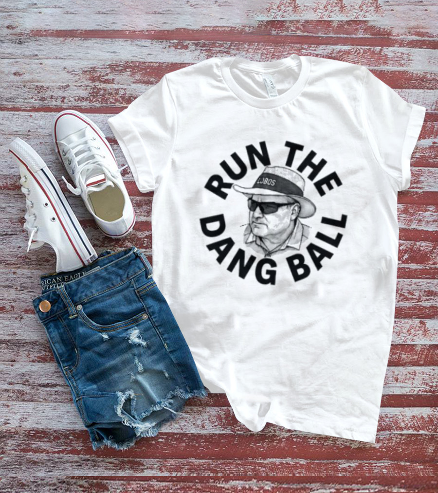 Lobos Run The Dang Ball Coach Football Hat And Sunglasses T-Shirt