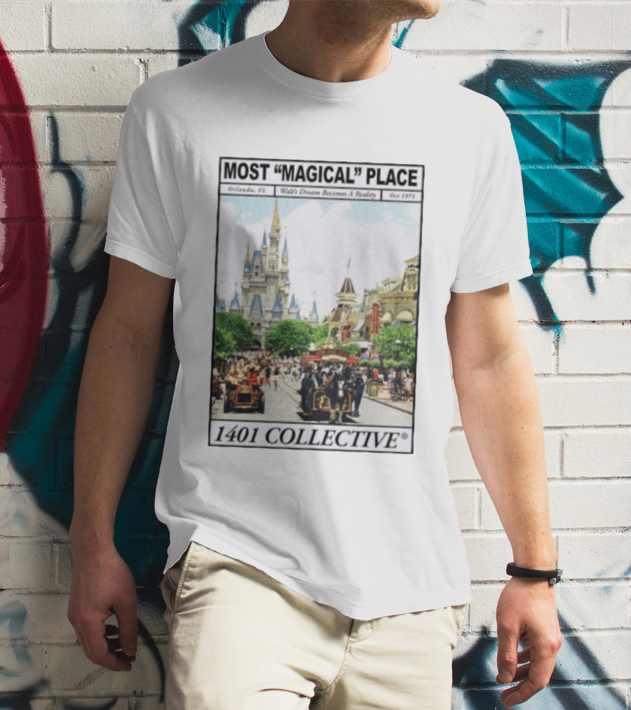 Most Magical Place Orlando Walt's Dream Becomes A Reality Oct 1971 1401 Collective T-Shirt