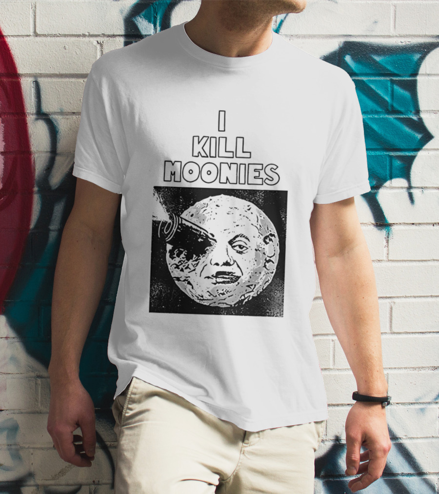 I Kill Moonies Man In The Moon Rocket Eye T-Shirt