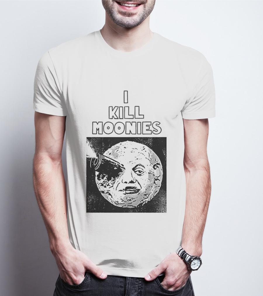 I Kill Moonies Man In The Moon Rocket Eye T-Shirt