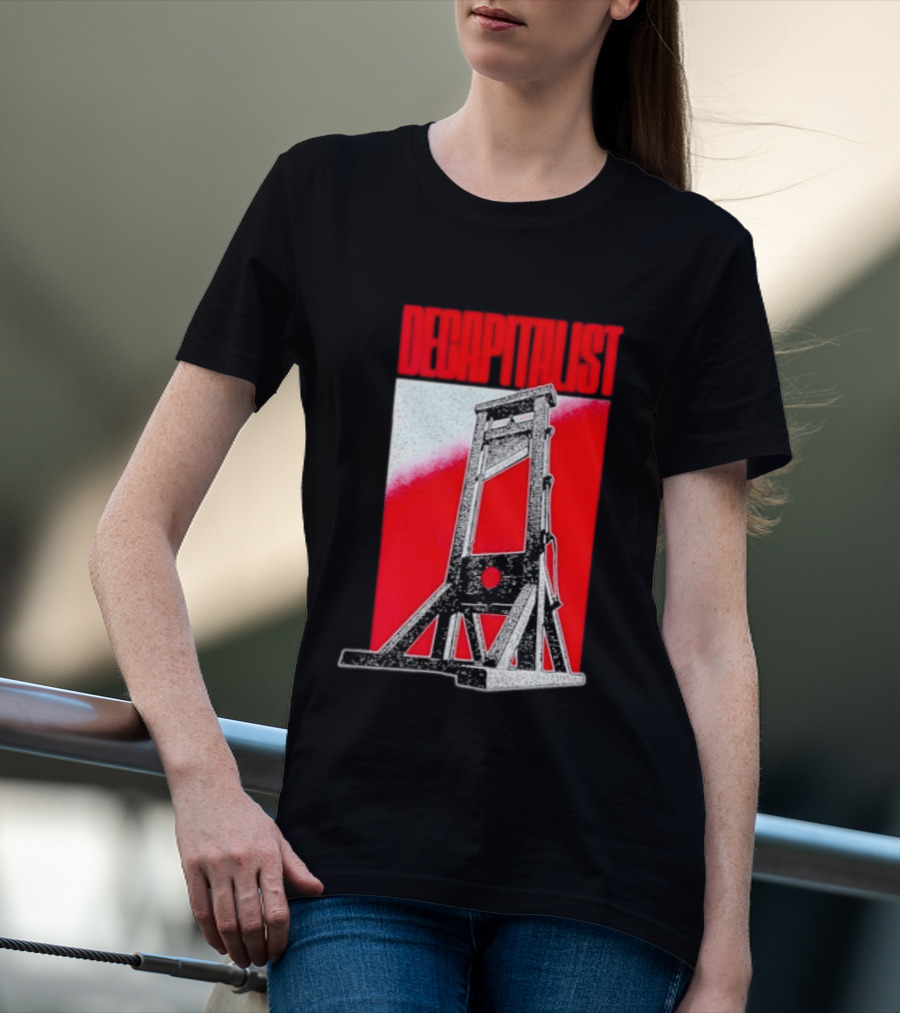 Decapitalist Guillotine Red Anti Capitalism T-Shirt