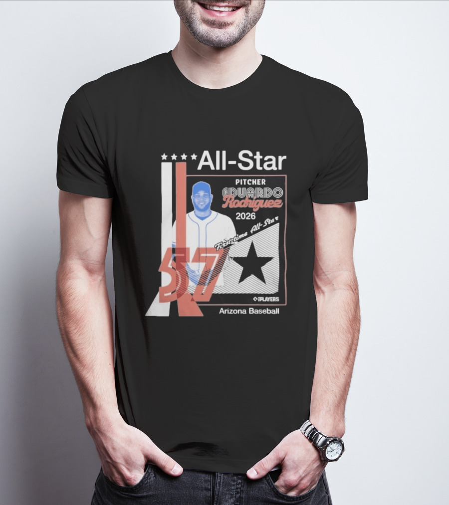 Eduardo Rodriguez Pitcher First Time All Star 2026 Arizona Baseball 57 T-Shirt