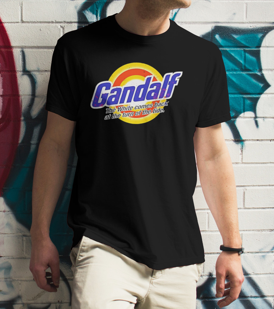 Gandalf The White Comes Back At The Turn Of The Tide T-Shirt