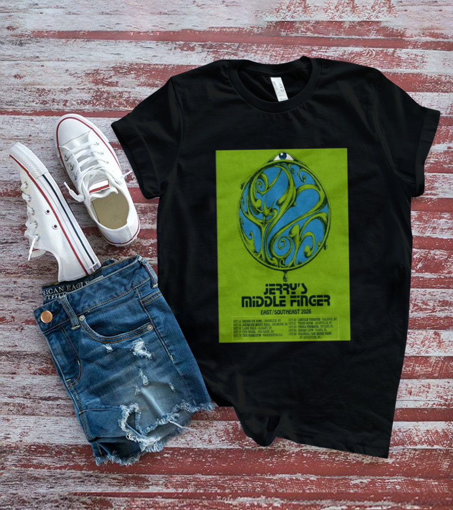 Jerry's Middle Finger East Southeast 2026 Tour Dates With Artistic Eye T-Shirt