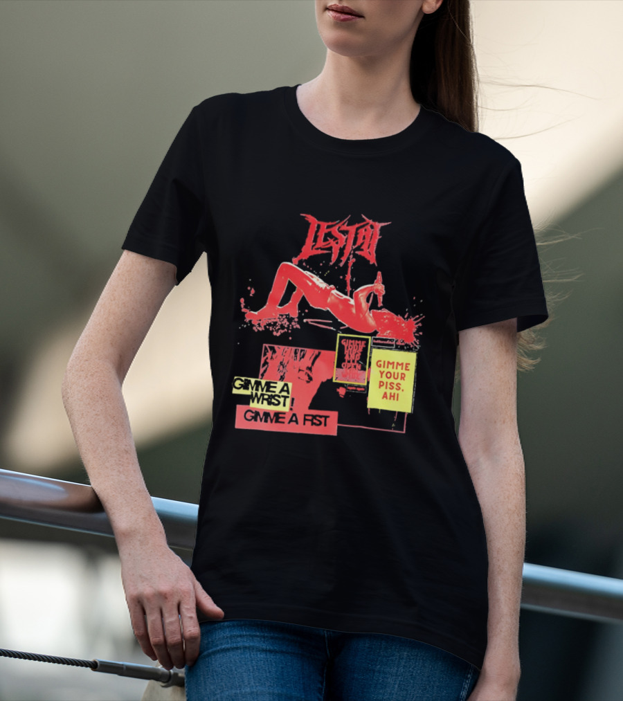 Lestat Gimme A Hips Gimme Your Piss Ahi T-Shirt