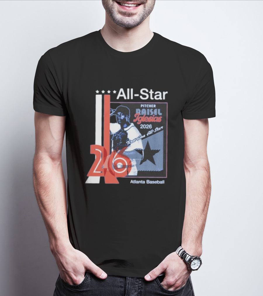 Raisel Iglesias Pitcher 2026 MLB First Time All Star Atlanta Baseball T-Shirt