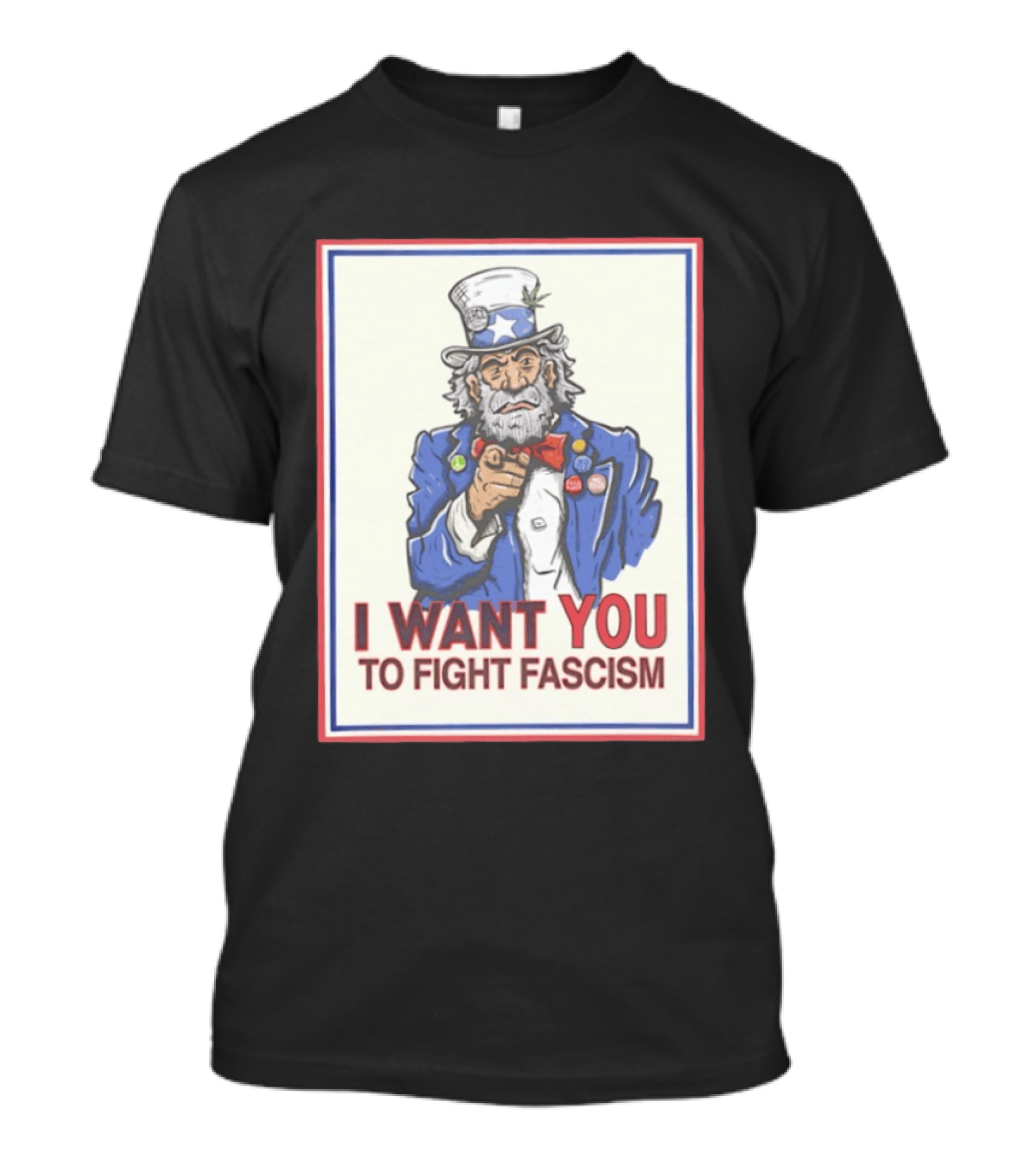 Uncle Sam I Want You To Fight Fascism Style Image T-Shirt