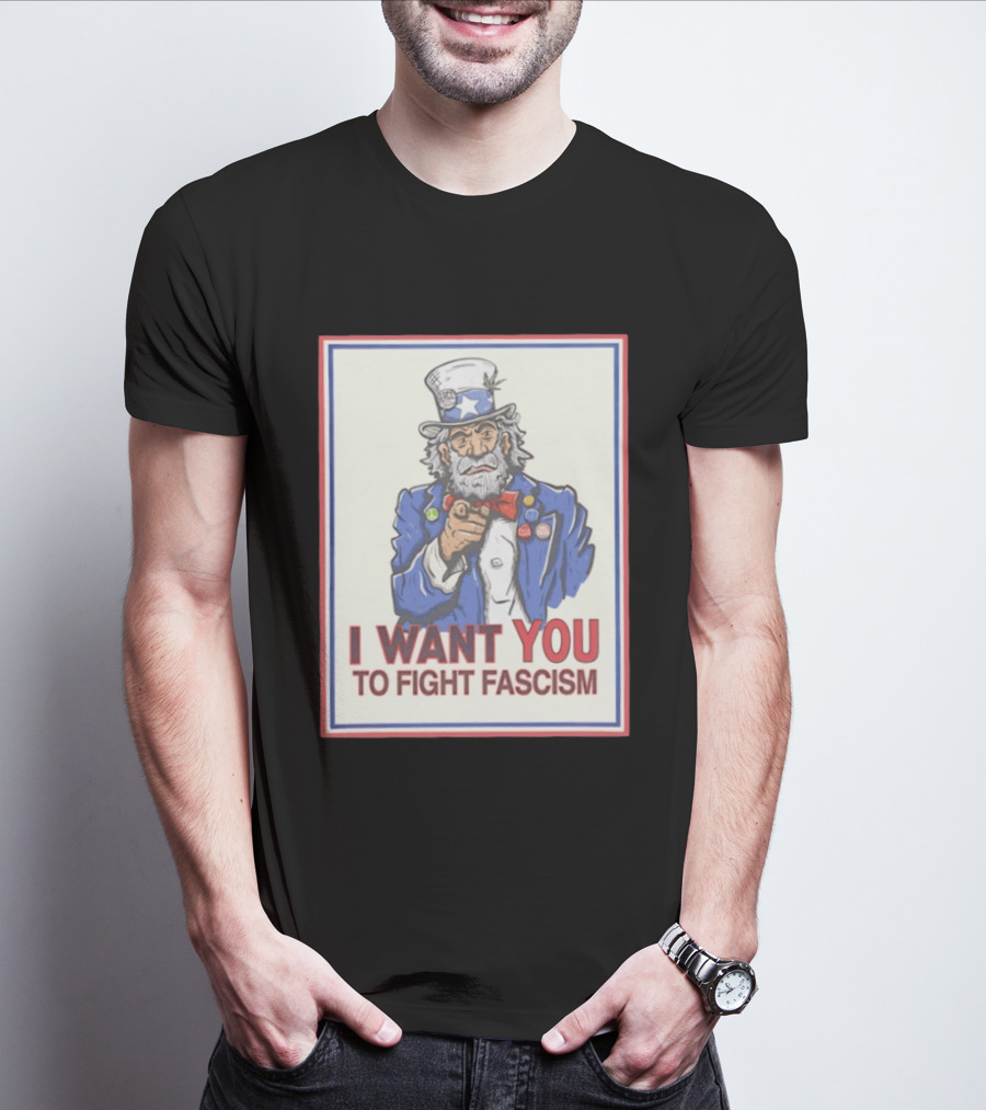 Uncle Sam I Want You To Fight Fascism Style Image T-Shirt