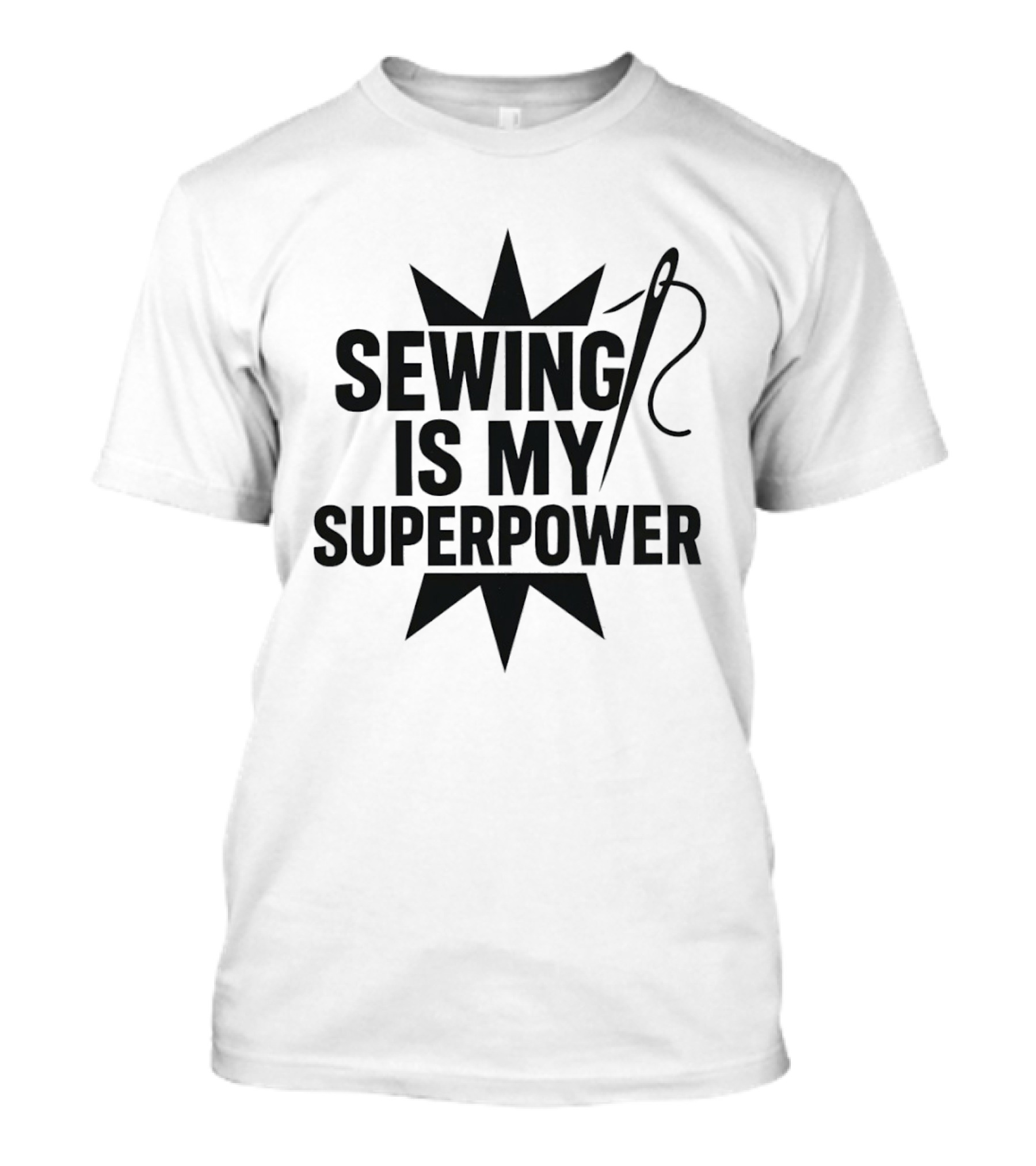 Sewing Is My Superpower Seamstress Quilting Needle Star T-Shirt