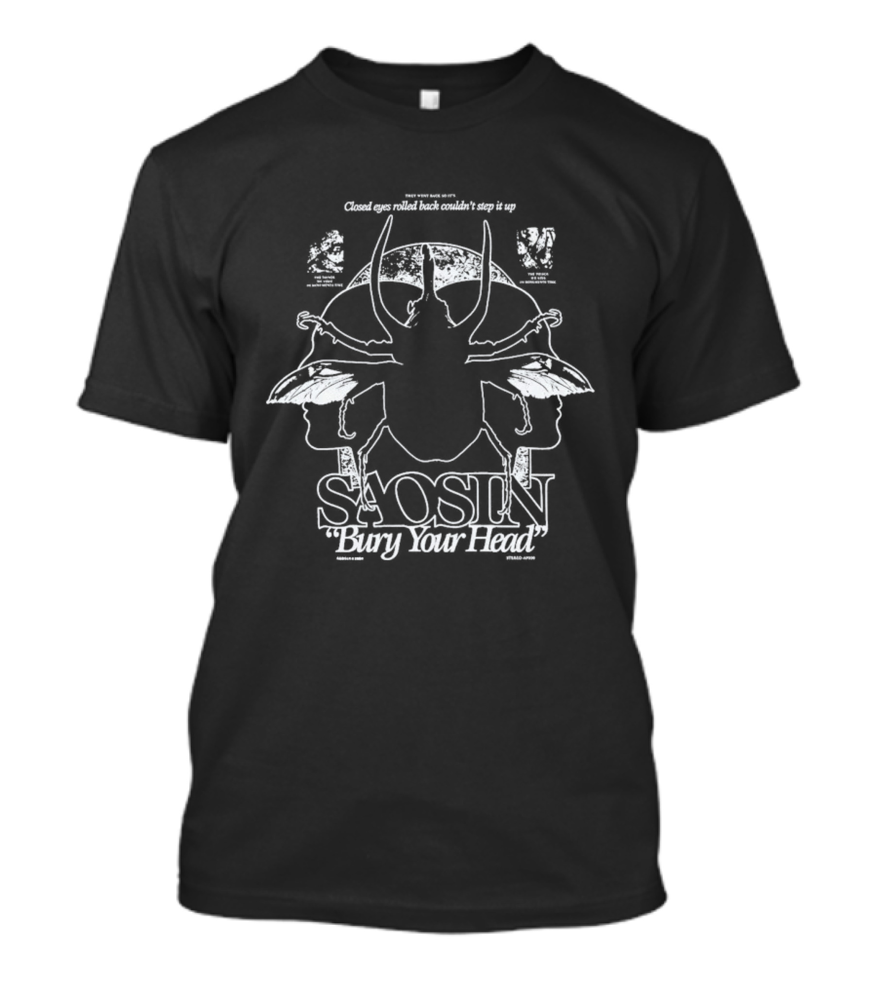 Saosin Bury Your Head Closed Eyes Rolled Back Couldn't Step It Up Symmetrical Faces And Horns T-Shirt