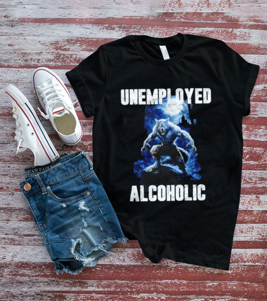 Unemployed Alcoholic Werewolf Horror Moonlit Night Scene T-Shirt
