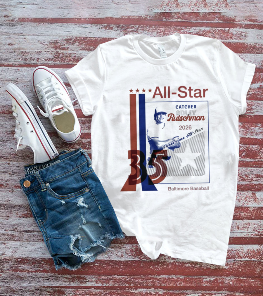 Adley Rutschman Three Time MLB All Star Catcher 2026 Baltimore Baseball 35 T-Shirt