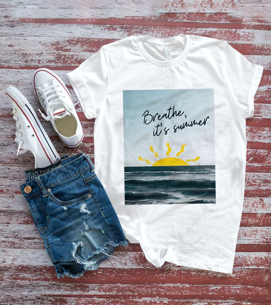 Breathe It's Summer Sun Ocean Scenery T-Shirt