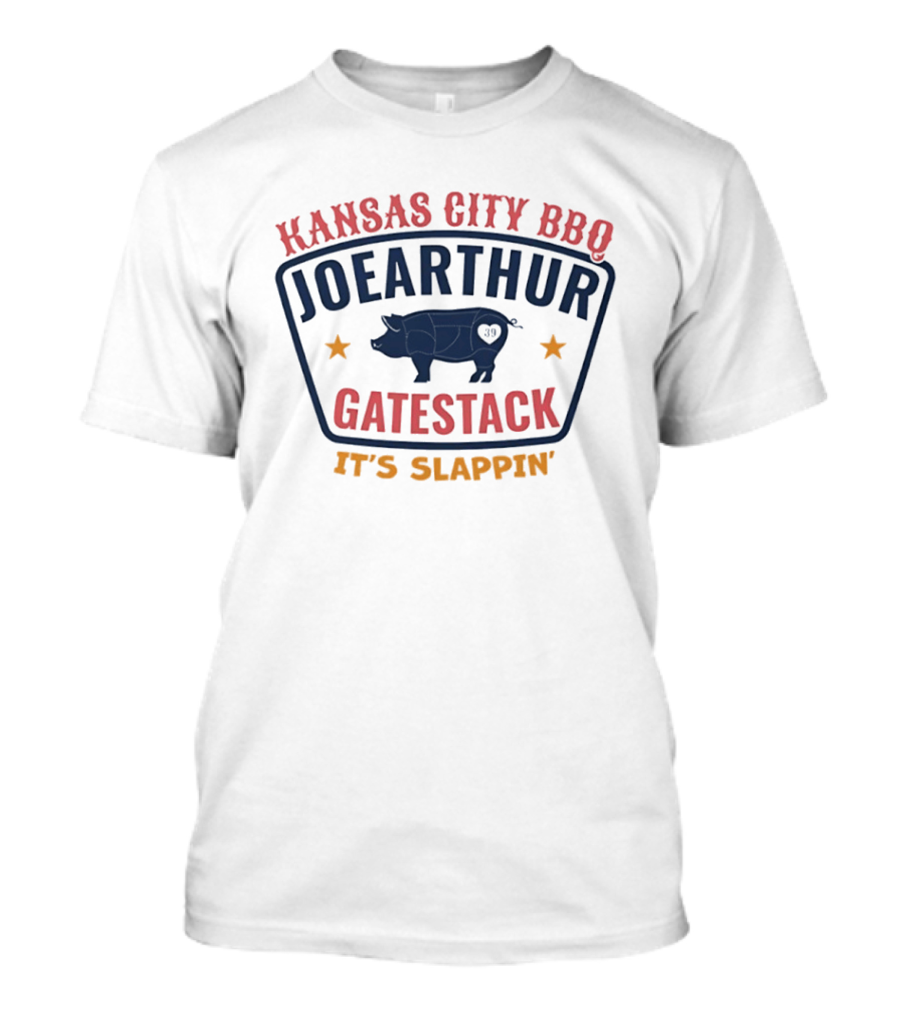 Kansas City BBQ Joearthur Gatestack It's Slappin' Pig T-Shirt