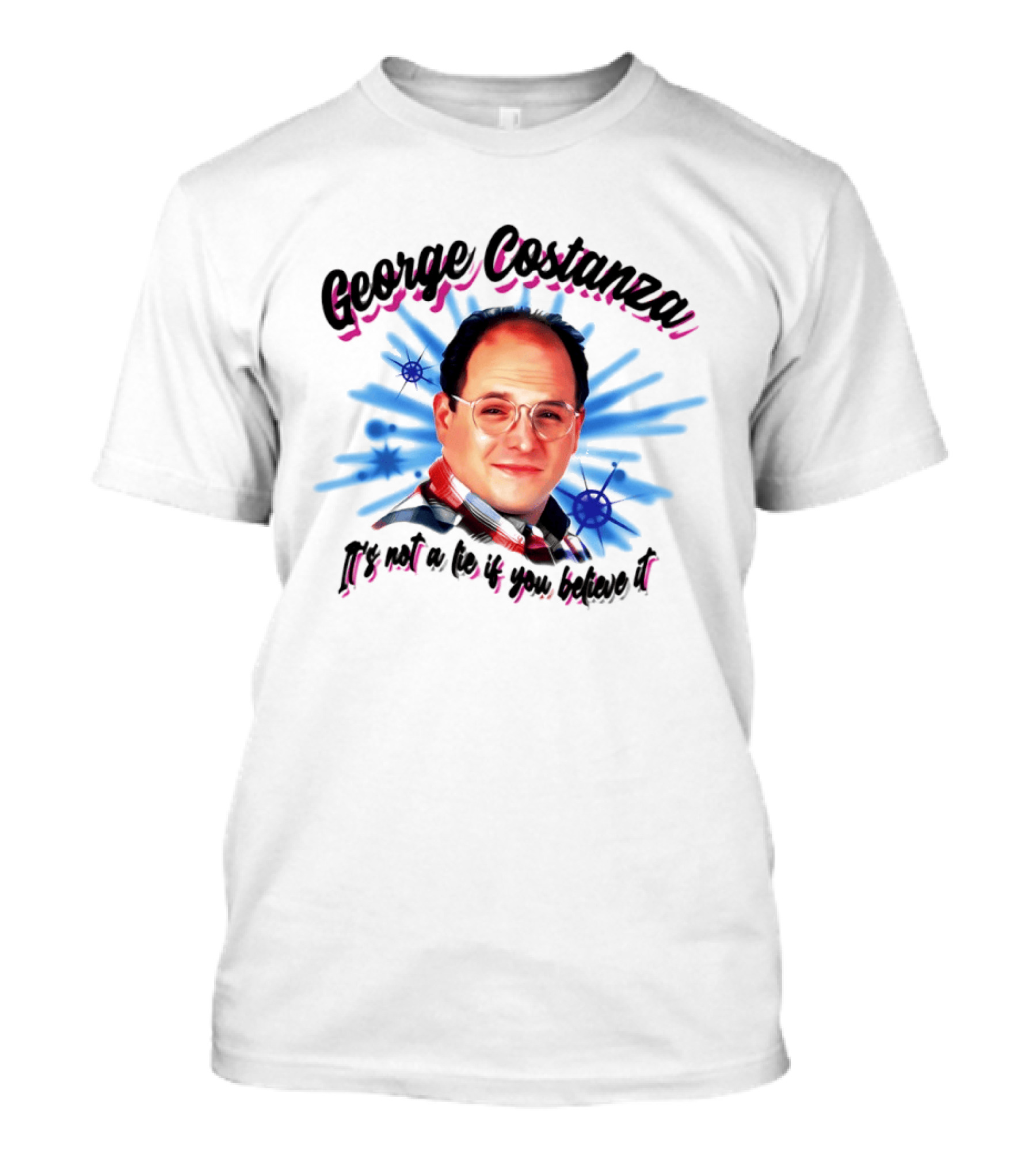 George Costanza It's Not A Lie If You Believe It 90s Airbrush T-Shirt