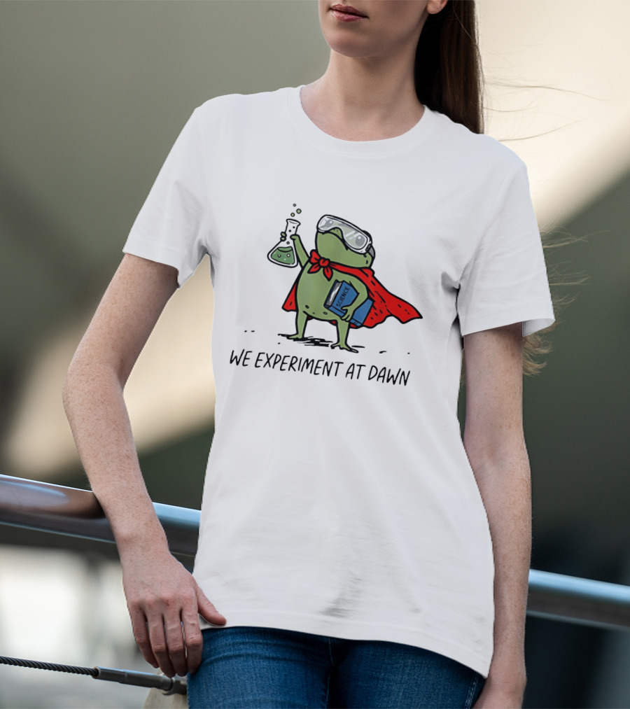 Heroic Science Frog We Experiment At Dawn With Lab Beaker And Book T-Shirt