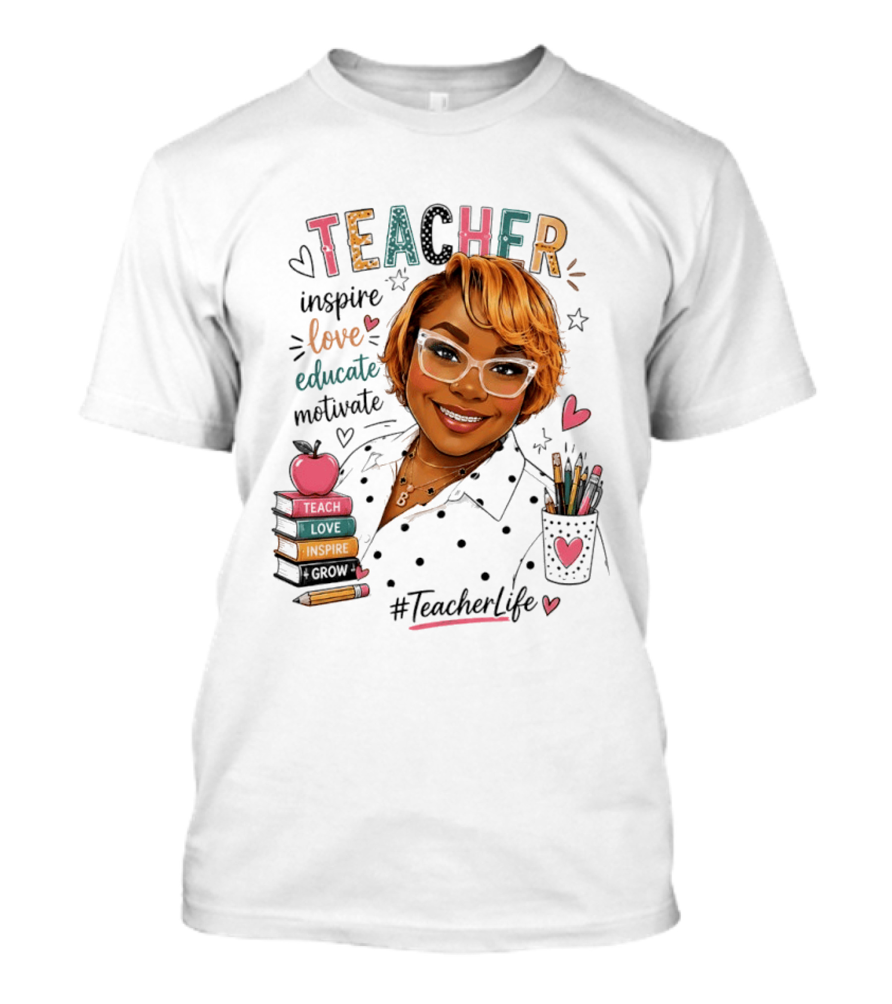 Teacher Inspire Love Educate Motivate #TeacherLife T-Shirt