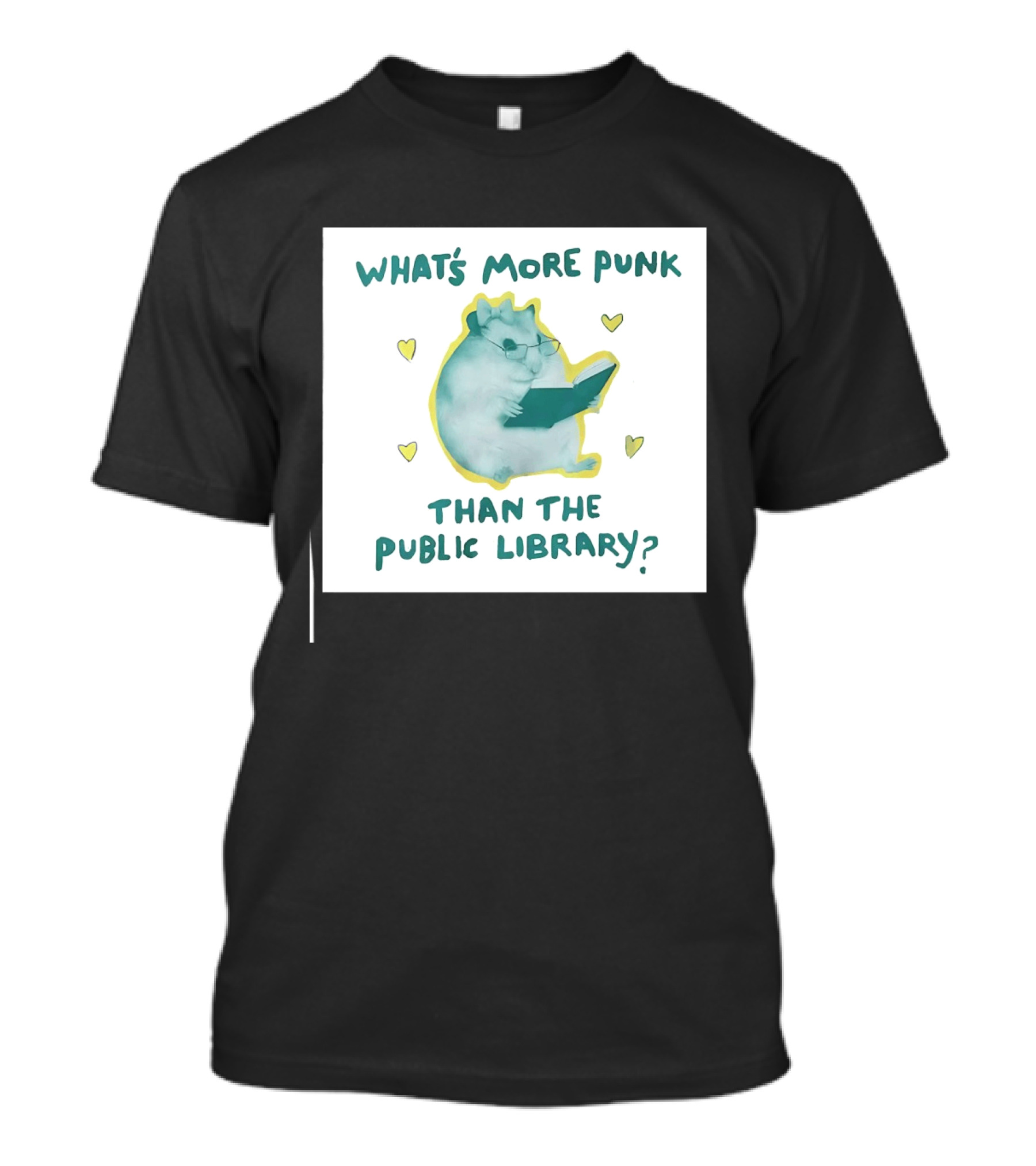 Hamster Reading Cartoon What's More Punk Than The Public Library T-Shirt
