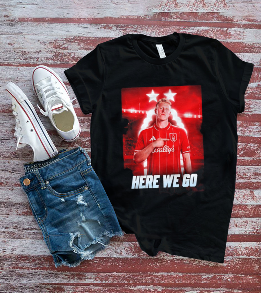 Xaver Schlager Nottingham Forest Here We Go Soccer Edition T-Shirt