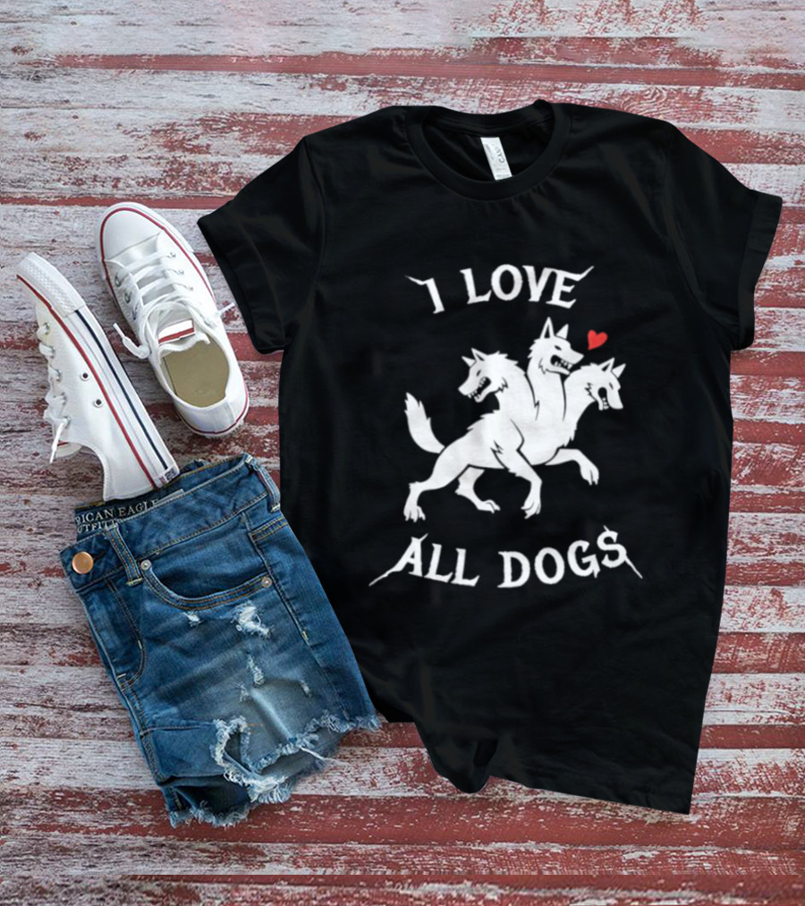 I Love All Dogs Cerberus Three Headed Mythical Canine T-Shirt