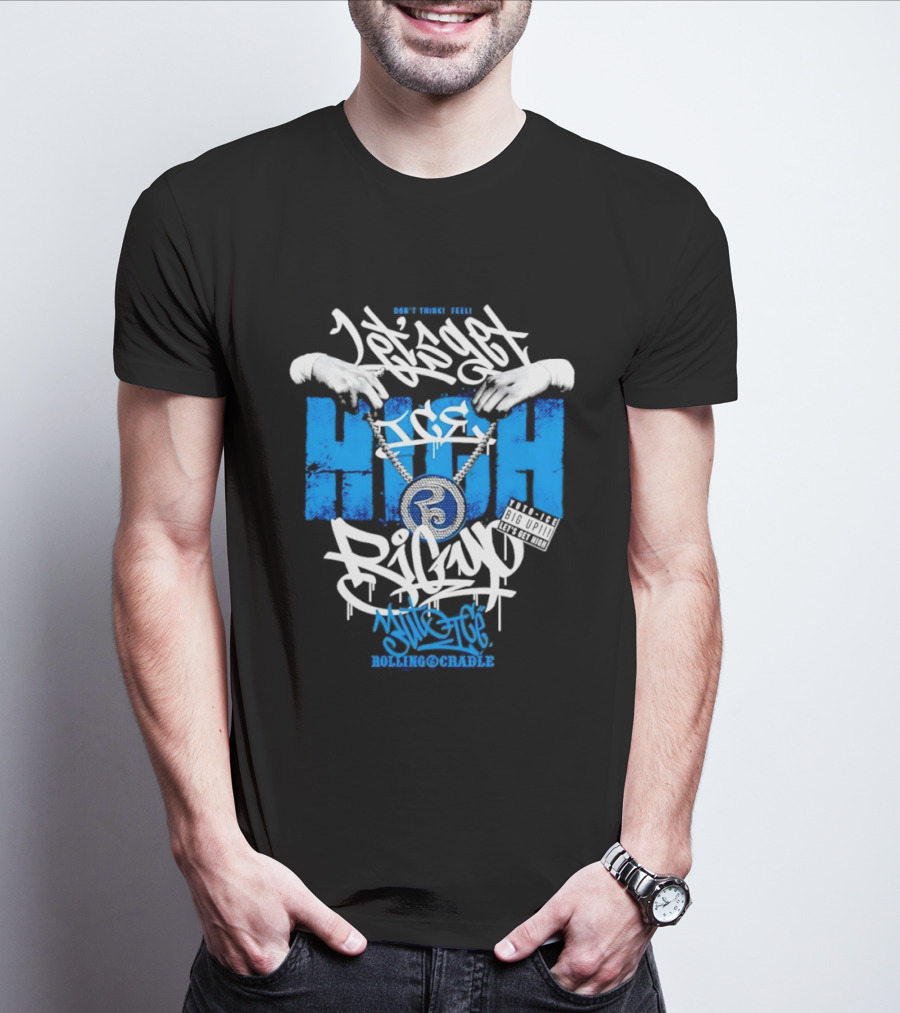 Let's Get High Yuto Ice Feel Rolling Cradle T-Shirt