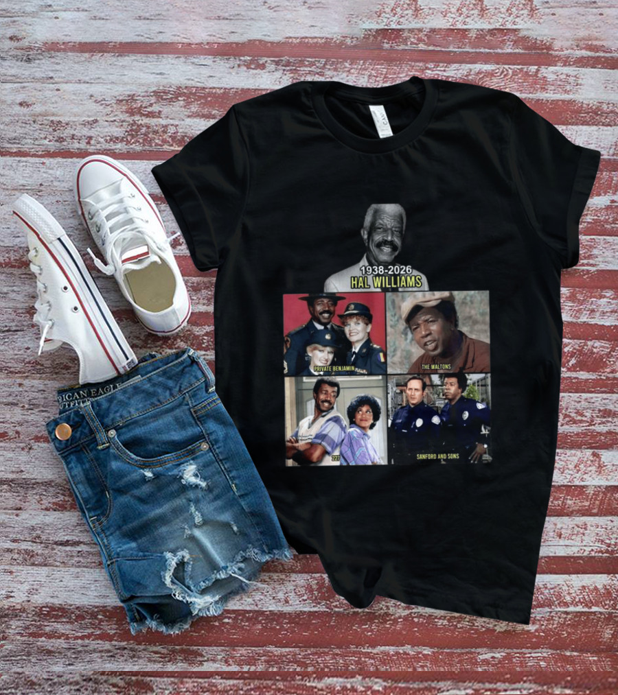 Hal Williams 1938 2026 Private Benjamin The Waltons 227 Sanford And Sons T-Shirt
