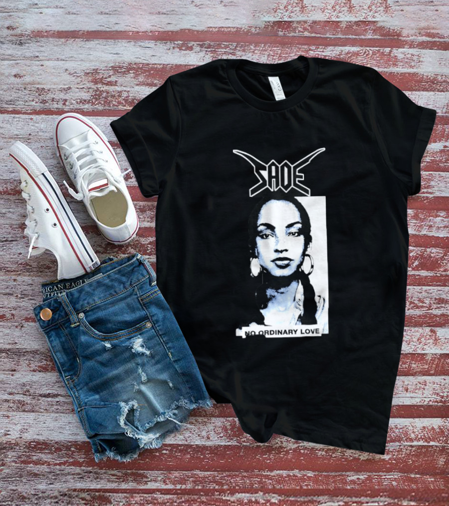 Sade No Ordinary Love Iconic 90s R&B Soul Music Legend T-Shirt