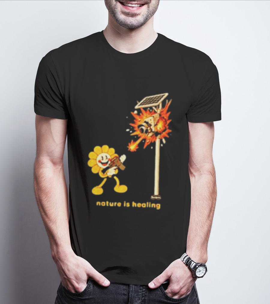 Nature Is Healing Flower Shooting Solar Security Camera Explosion T-Shirt