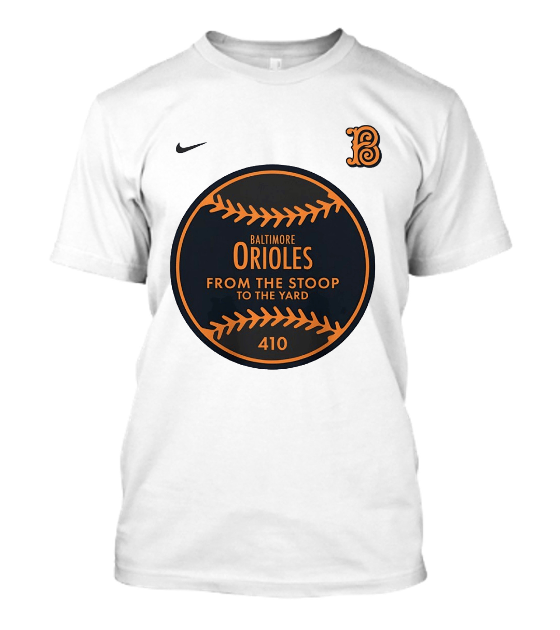 Baltimore Orioles From The Stoop To The Yard 410 Nike B T-Shirt