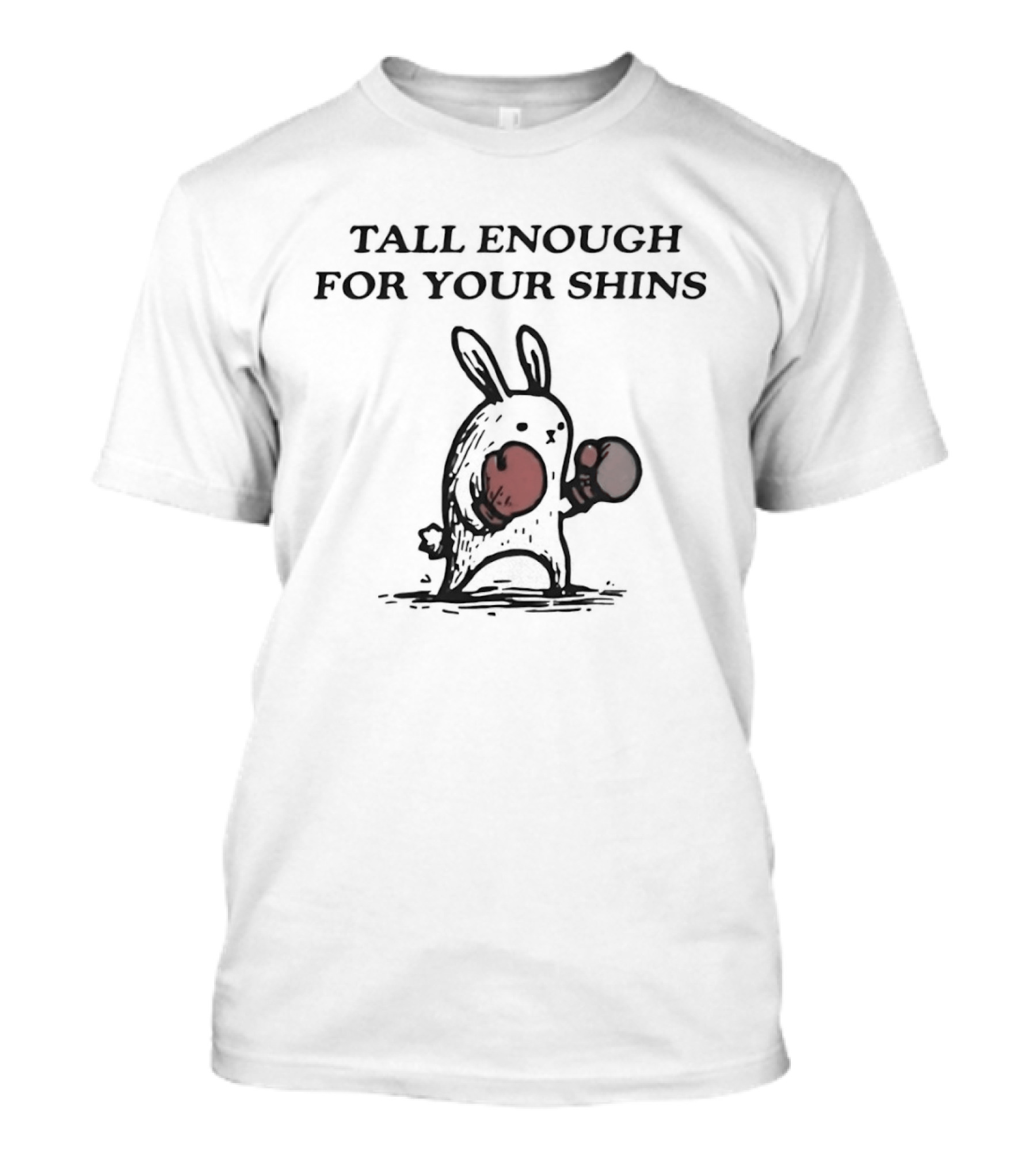 Boxing Bunny Tall Enough For Your Shins Red Gloves T-Shirt
